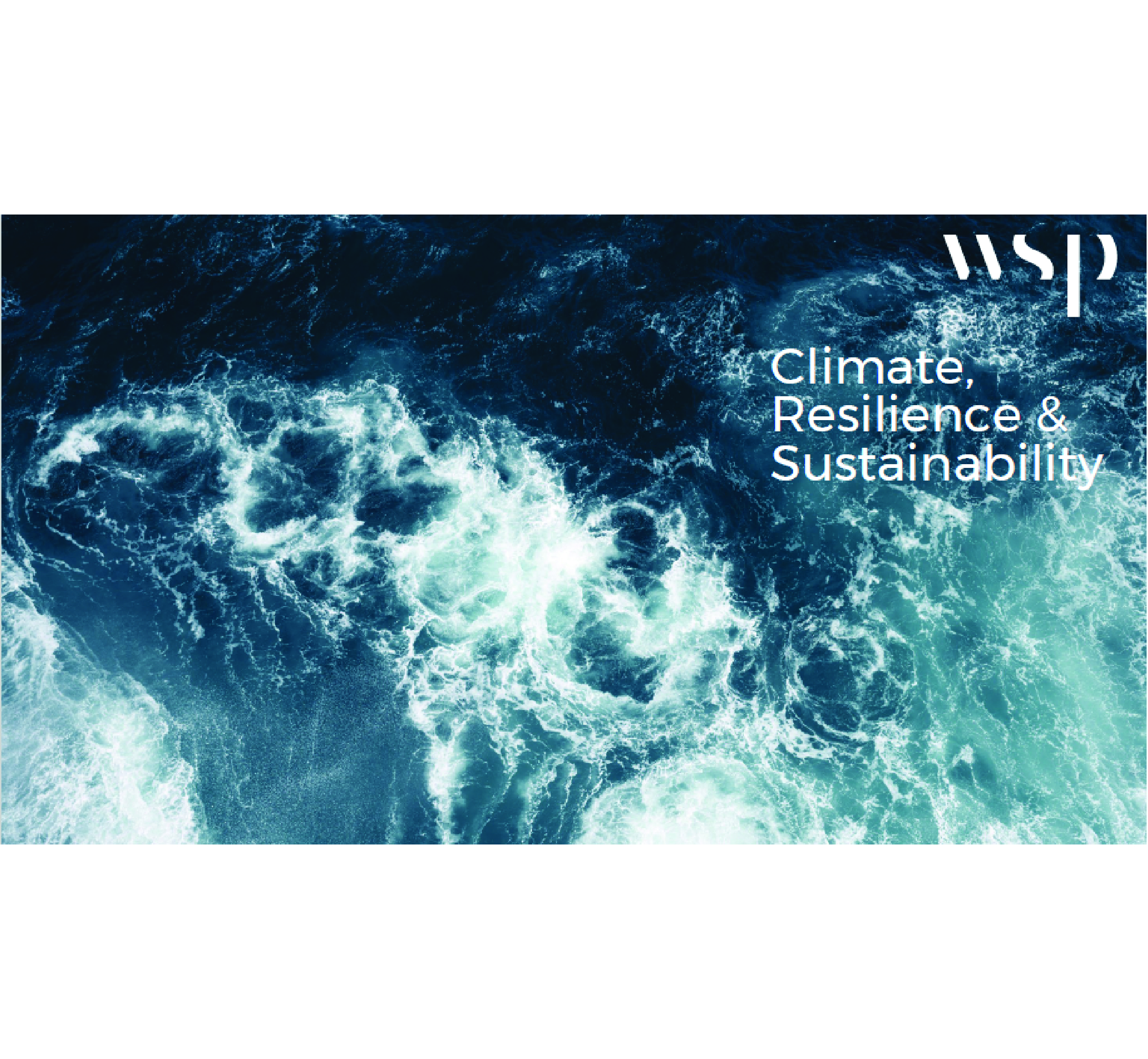 WSP’s Climate, Resilience & Sustainability